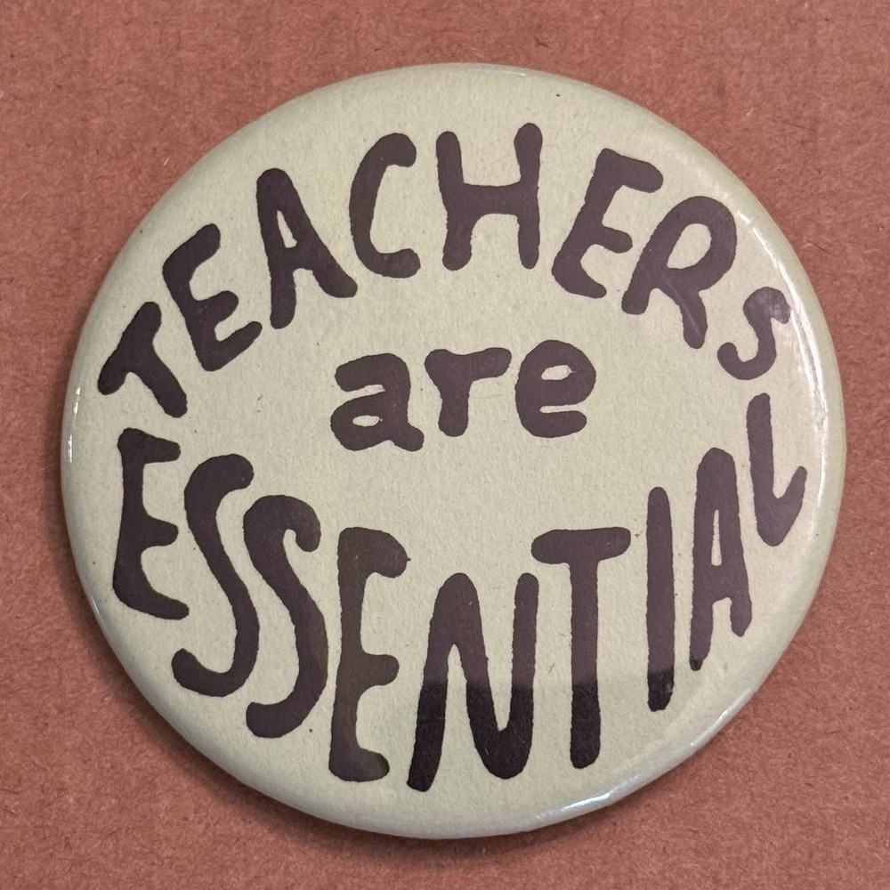 Teachers Are Essential Pinback Button Pin Round Circle